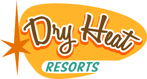 Dry Heat Resorts