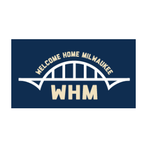 Welcome Home Milwaukee